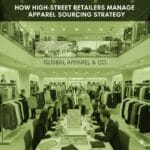 How High-Street Retailers Manage Apparel Sourcing Strategy